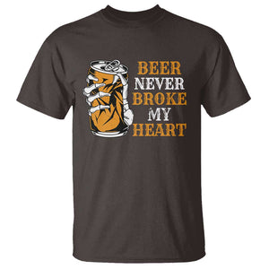 Funny Beer Lover T Shirt Beer Never Broke My Heart TS09 Dark Chocolate Print Your Wear