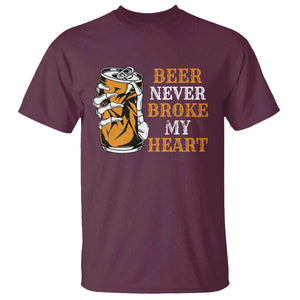 Funny Beer Lover T Shirt Beer Never Broke My Heart TS09 Maroon Print Your Wear