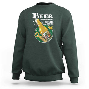 Funny Beer Lover Sweatshirt Beer Helping Ugly People Have Sex Since 1862 TS09 Dark Forest Green Print Your Wear