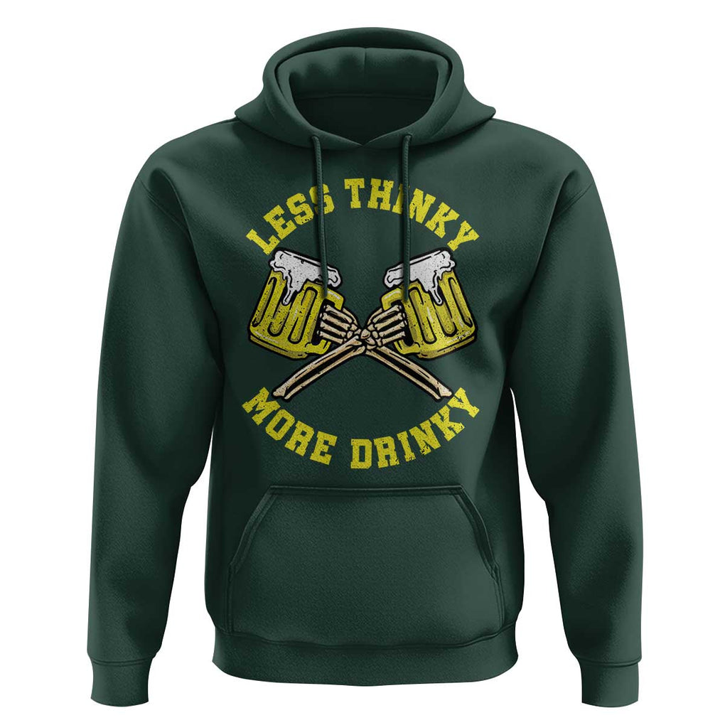 Funny Beer Lover Hoodie Less Thinky More Drinky Skeleton TS09 Dark Forest Green Print Your Wear