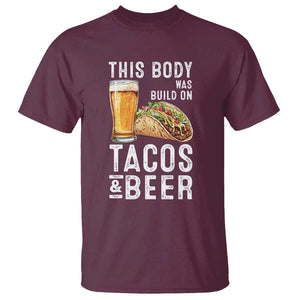 Funny Beer Lover T Shirt This Body Was Built On Tacos and Beer TS09 Maroon Print Your Wear