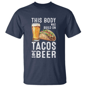 Funny Beer Lover T Shirt This Body Was Built On Tacos and Beer TS09 Navy Print Your Wear