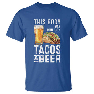 Funny Beer Lover T Shirt This Body Was Built On Tacos and Beer TS09 Royal Blue Print Your Wear