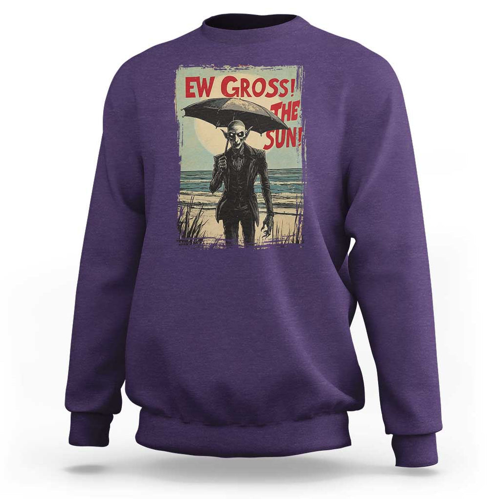 Funny Vampire Sweatshirt Ew Gross The Sun Sunny Beach Trip Halloween TS09 Purple Print Your Wear