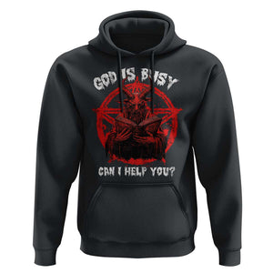 Satan Hoodie God Is Busy Can I Help You Baphomet Satanic Goat TS09 Black Print Your Wear