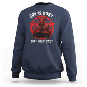 Satan Sweatshirt God Is Busy Can I Help You Baphomet Satanic Goat TS09 Navy Print Your Wear