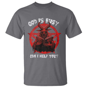 Satan T Shirt God Is Busy Can I Help You Baphomet Satanic Goat TS09 Charcoal Print Your Wear