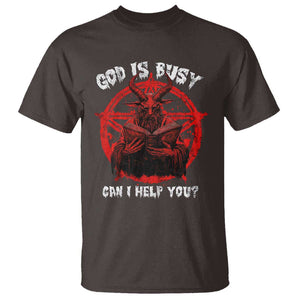 Satan T Shirt God Is Busy Can I Help You Baphomet Satanic Goat TS09 Dark Chocolate Print Your Wear