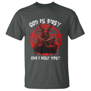 Satan T Shirt God Is Busy Can I Help You Baphomet Satanic Goat TS09 Dark Heather Print Your Wear