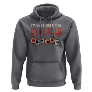 Horror Halloween Hoodie Im Just Here For Eyeballs TS09 Charcoal Print Your Wear