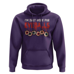 Horror Halloween Hoodie Im Just Here For Eyeballs TS09 Purple Print Your Wear