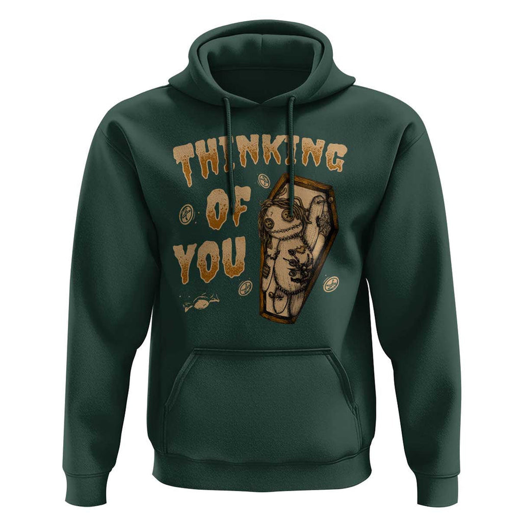 Voodoo Doll Hoodie Thinking Of You Horror Halloween TS09 Dark Forest Green Print Your Wear