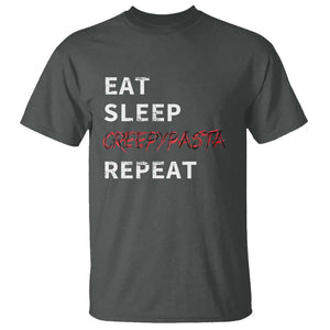 Horror Movie Lover T Shirt Eat Sleep Creepypasta Repeat TS09 Dark Heather Print Your Wear