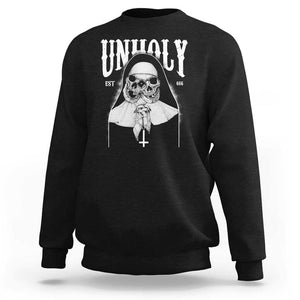 Unholy Nun Sweatshirt Skeleton Dirty Nun Creepy Halloween TS09 Black Print Your Wear