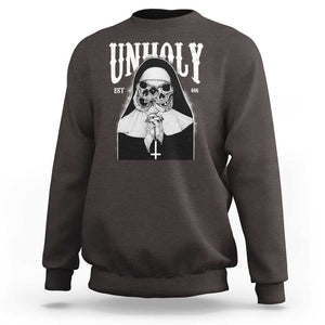 Unholy Nun Sweatshirt Skeleton Dirty Nun Creepy Halloween TS09 Dark Chocolate Print Your Wear