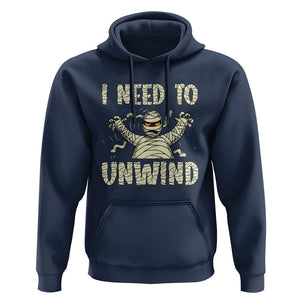 Funny Halloween Mummy Hoodie I Need to Unwind TS09 Navy Print Your Wear