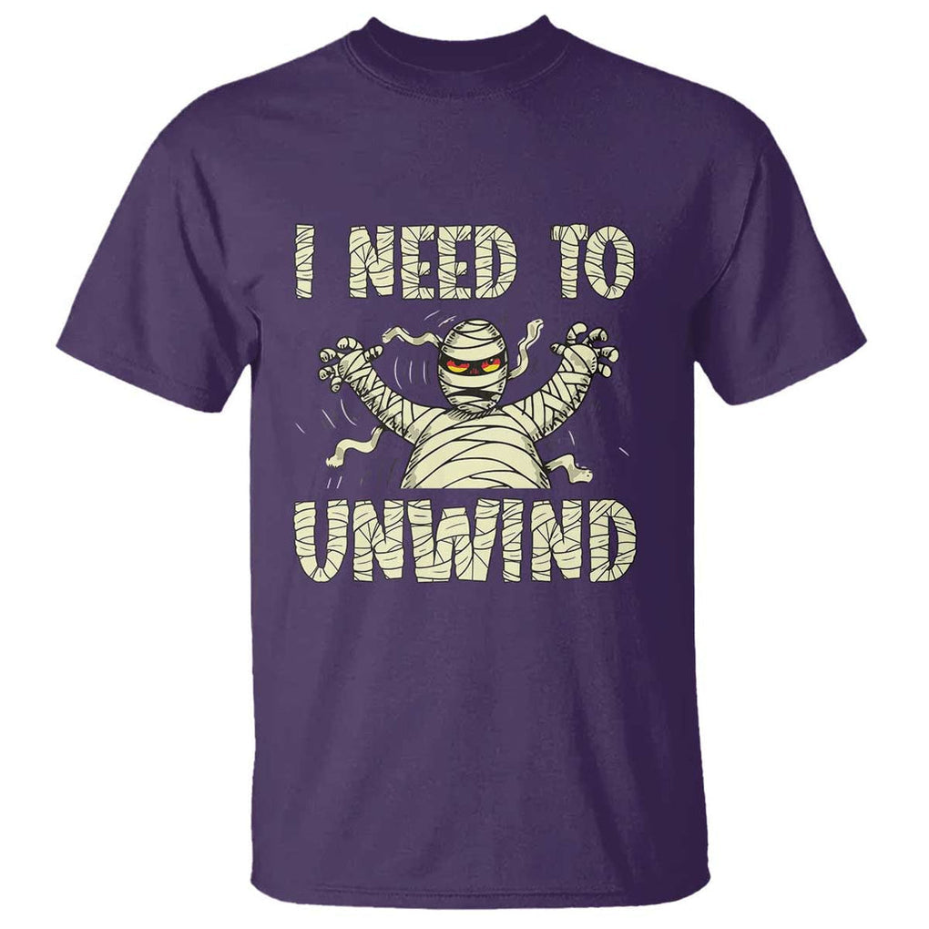 Funny Halloween Mummy T Shirt I Need to Unwind TS09 Purple Print Your Wear