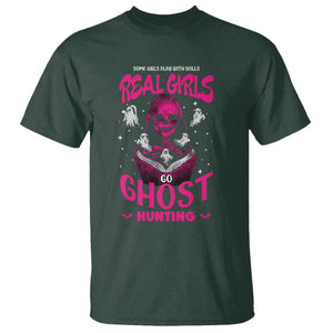 Real Girls Go Ghost Hunting T Shirt Paranormal Investigator Spooky Halloween TS09 Dark Forest Green Print Your Wear