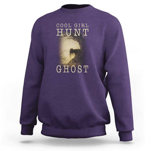 Cool Girls Hunt Ghost Sweatshirt Paranormal Investigator Creepy Halloween TS09 Purple Print Your Wear