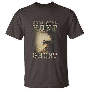 Cool Girls Hunt Ghost T Shirt Paranormal Investigator Creepy Halloween TS09 Dark Chocolate Print Your Wear