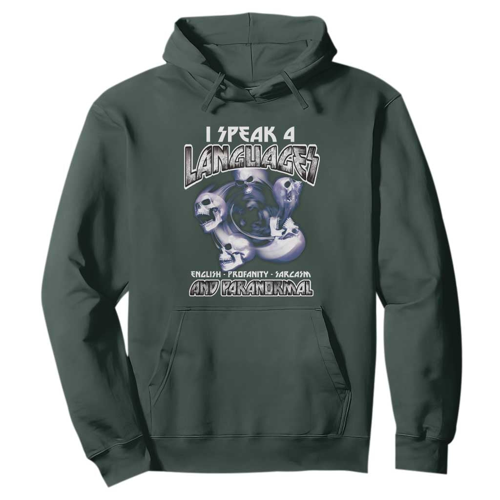 Ghost Hunting Hoodie I Speak 4 Languages Paranormal Halloween TS09 Dark Forest Green Print Your Wear