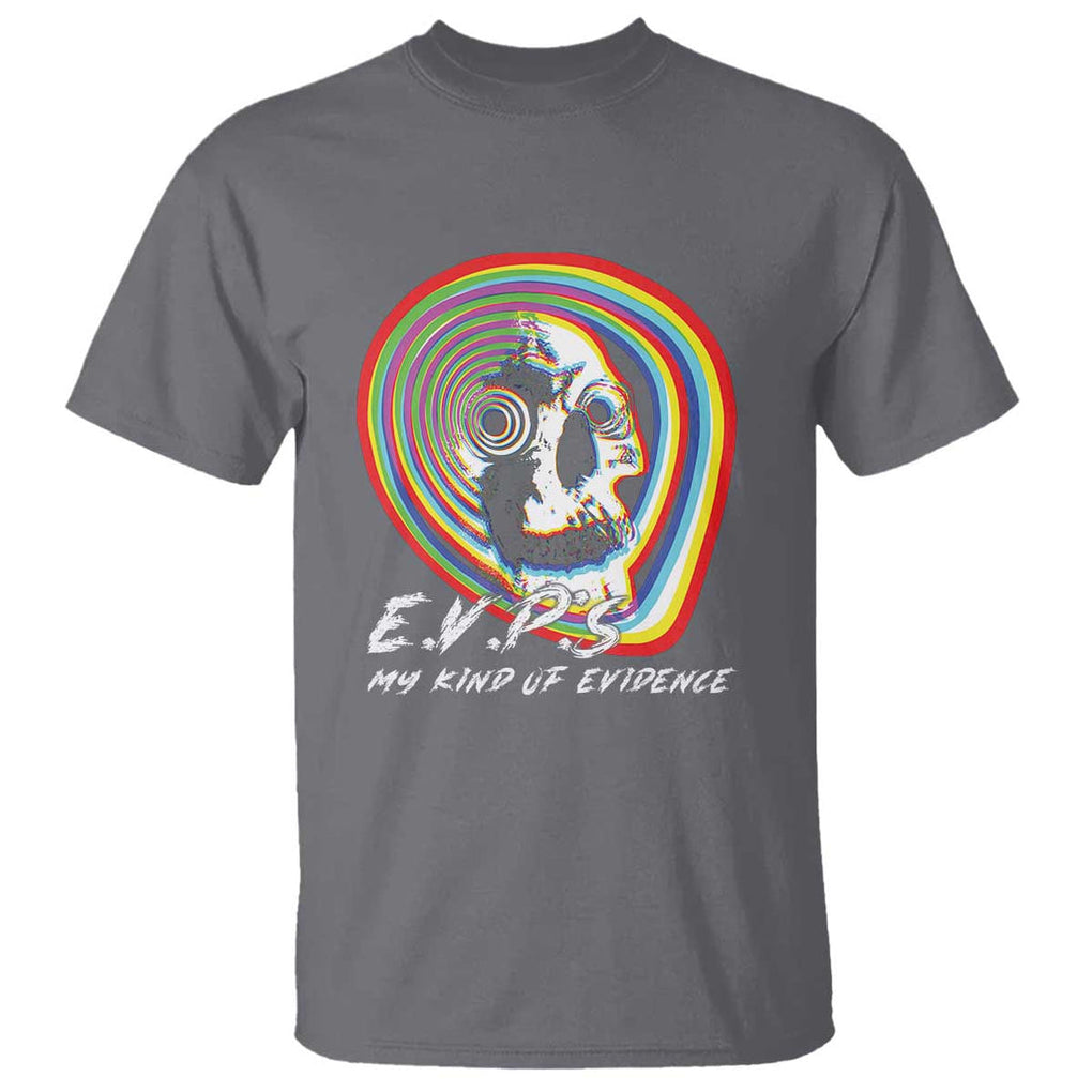 Ghost Hunting T Shirt EVP My Kind Of Evidence TS09 Charcoal Print Your Wear