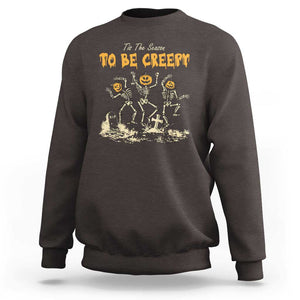 Funny Halloween Sweatshirt Tis The Season To Be Creepy Dancing Skeleton TS09 Dark Chocolate Print Your Wear