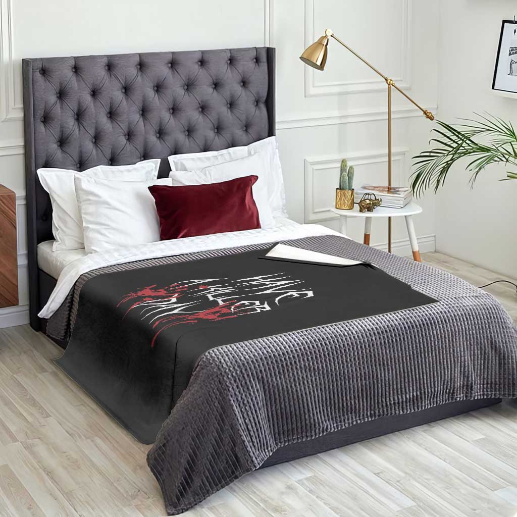 Funny Halloween Throw Blanket Have A Killer Day Blood TS09 Print Your Wear