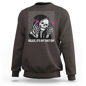 Funny Grim Reaper Sweatshirt Relax It's My Day Off Halloween TS09 Dark Chocolate Print Your Wear