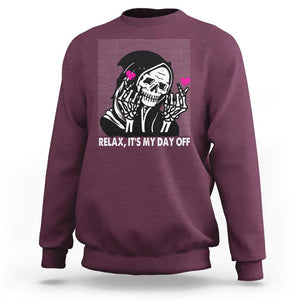 Funny Grim Reaper Sweatshirt Relax It's My Day Off Halloween TS09 Maroon Print Your Wear