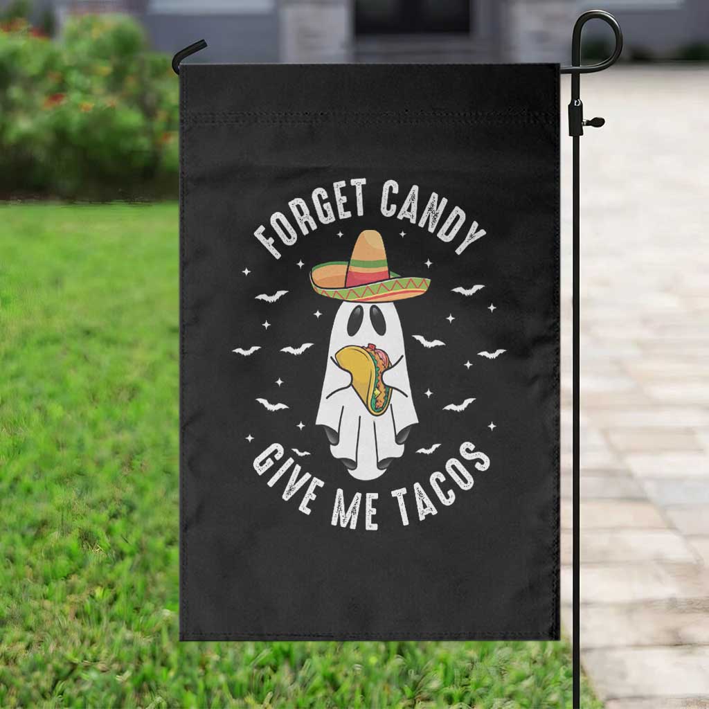 Mexico Halloween Garden Flag Forget Candy Give Me Tacos Cute Mexican Ghost TS09 Print Your Wear