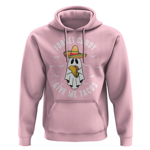 Mexico Halloween Hoodie Forget Candy Give Me Tacos Cute Mexican Ghost TS09 Light Pink Print Your Wear