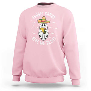 Mexico Halloween Sweatshirt Forget Candy Give Me Tacos Cute Mexican Ghost TS09 Light Pink Print Your Wear