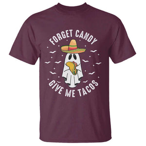 Mexico Halloween T Shirt Forget Candy Give Me Tacos Cute Mexican Ghost TS09 Maroon Print Your Wear