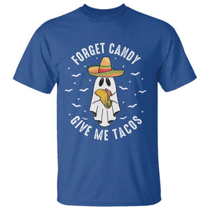 Mexico Halloween T Shirt Forget Candy Give Me Tacos Cute Mexican Ghost TS09 Royal Blue Print Your Wear