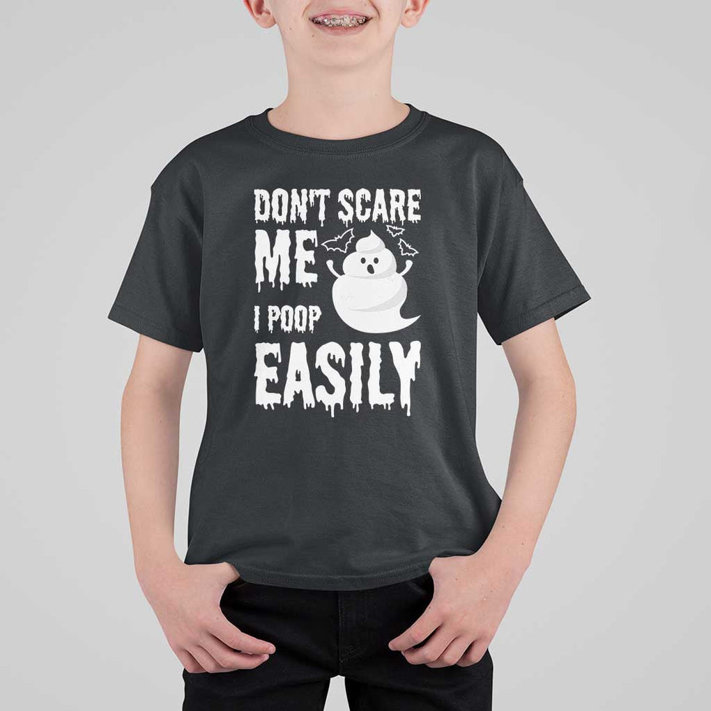 Funny Halloween T Shirt For Kid Don't Scare Me I Poop Easily TS09 Black Print Your Wear