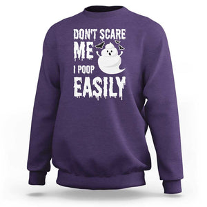 Funny Halloween Sweatshirt Don't Scare Me I Poop Easily TS09 Purple Print Your Wear