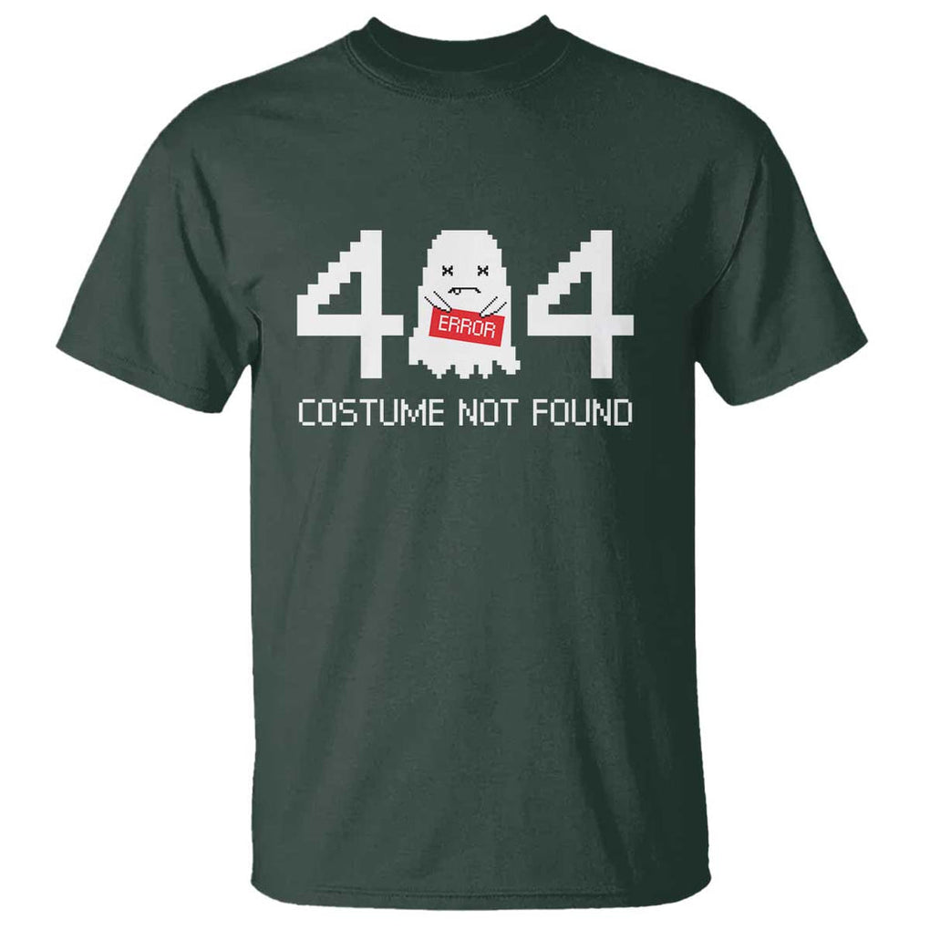 Funny Halloween T Shirt 404 Error Costume Not Found TS09 Dark Forest Green Print Your Wear