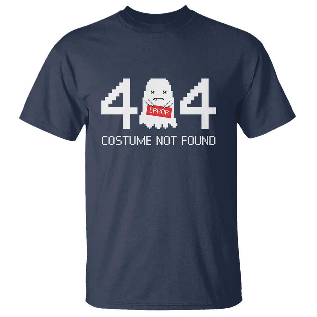 Funny Halloween T Shirt 404 Error Costume Not Found TS09 Navy Print Your Wear