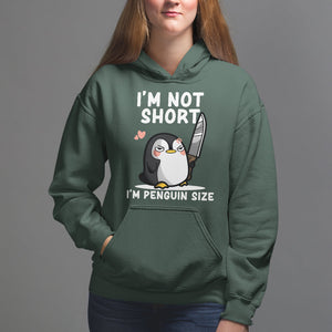 I'm Not Short I'm Penguin Size Angry But Cute Hoodie TS09 Dark Forest Green Printyourwear