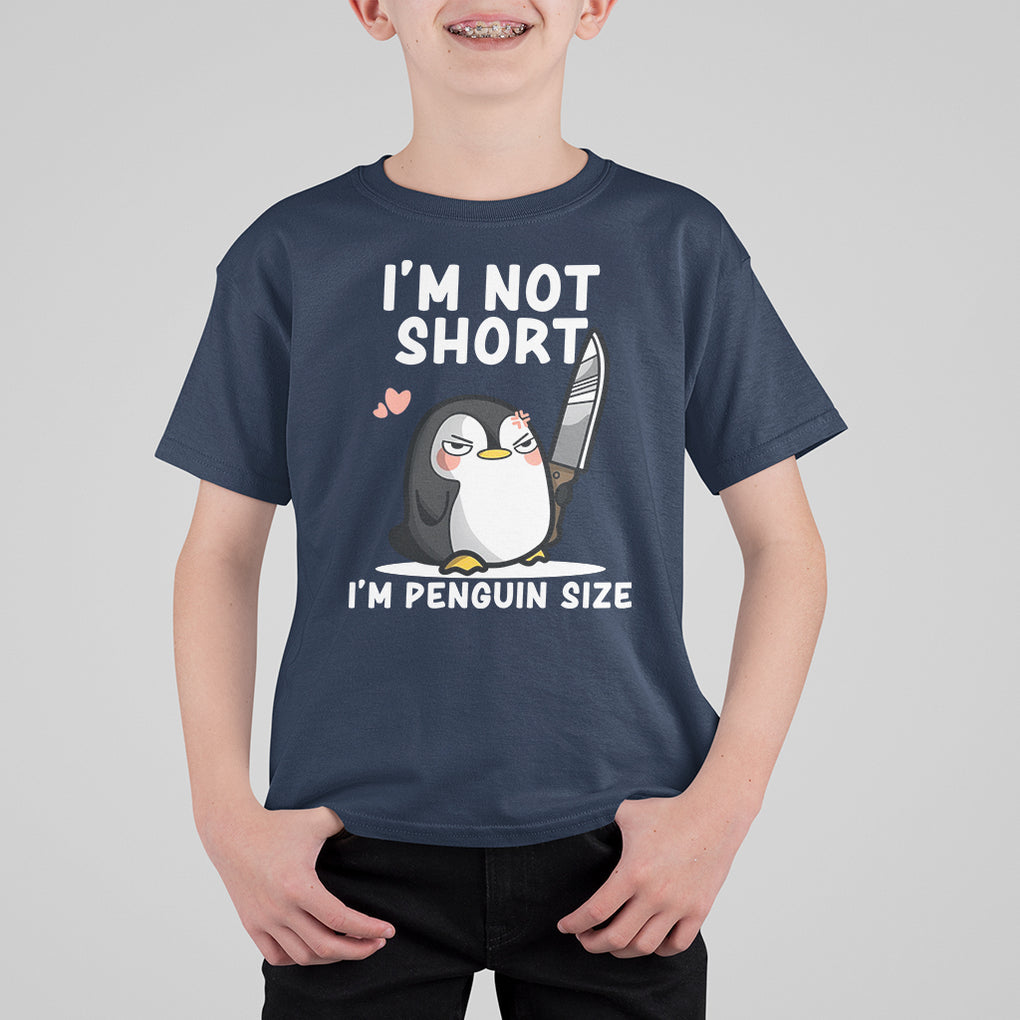 I'm Not Short I'm Penguin Size Angry But Cute T Shirt For Kid TS09 Navy Printyourwear