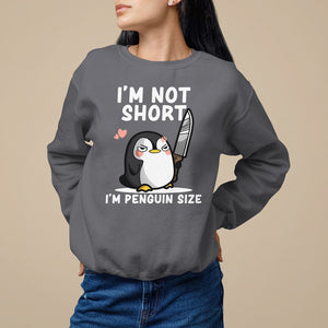 I'm Not Short I'm Penguin Size Angry But Cute Sweatshirt TS09 Charcoal Printyourwear