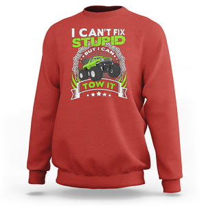 Truck Driver Wrecker I Can't Fix Stupid But I Can Tow It Sweatshirt TS09 Red Printyourwear