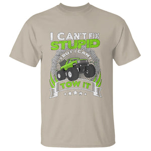 Truck Driver Wrecker I Can't Fix Stupid But I Can Tow It T Shirt TS09 Sand Printyourwear