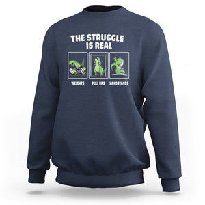 The Struggle Is Real Dinosaur Fitness Gymer Weight Pull Up Handstand Sweatshirt TS09 Navy Printyourwear