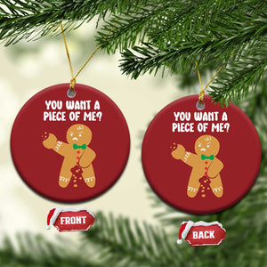 Funny Xmas Dirty Gingerbread Christmas Ornament You Want A Piece Of Me TS09 Circle Red Print Your Wear