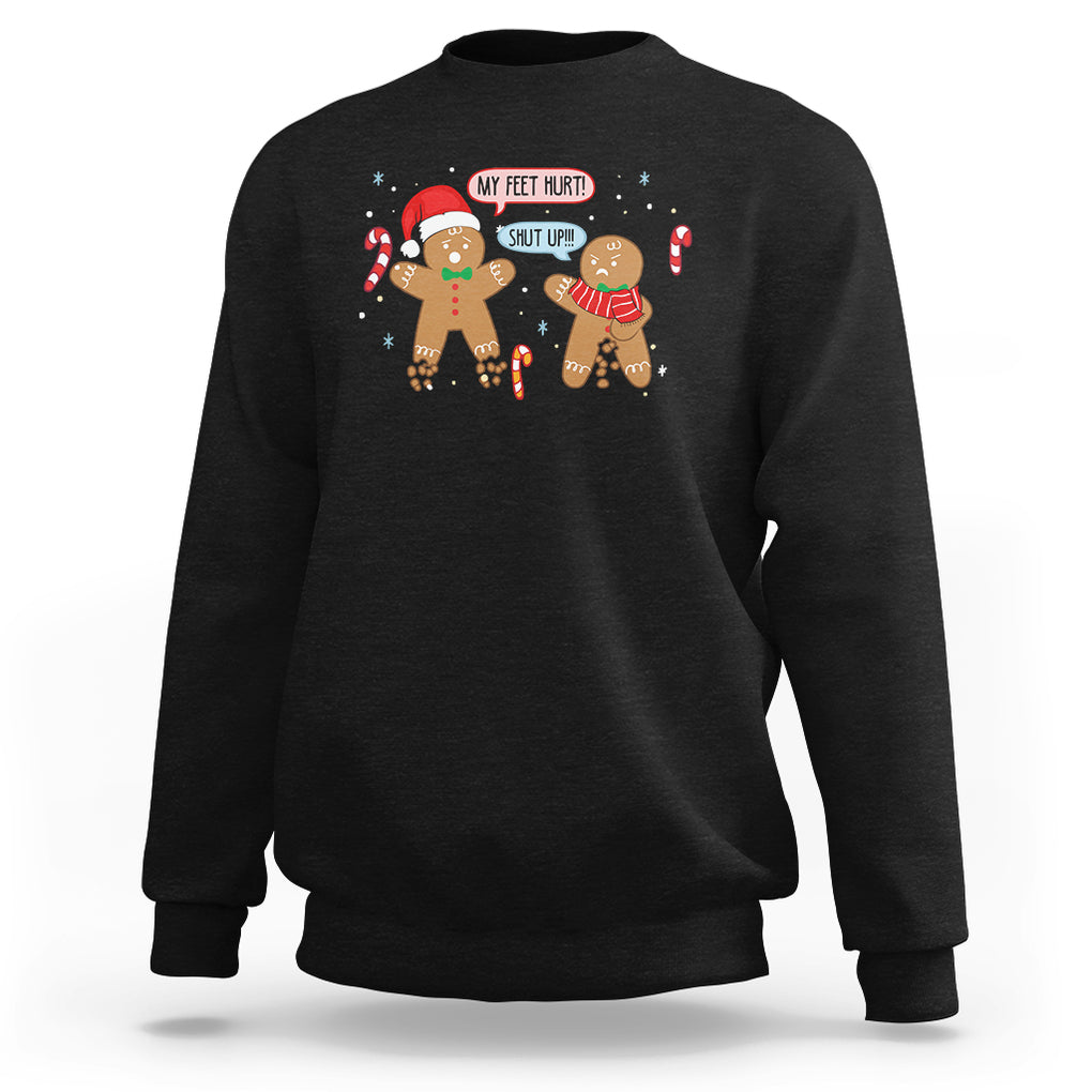 Shut Up Gingerbread Just Broken Feet Naught Christmas Sweatshirt TS09 Military Green Printyourwear