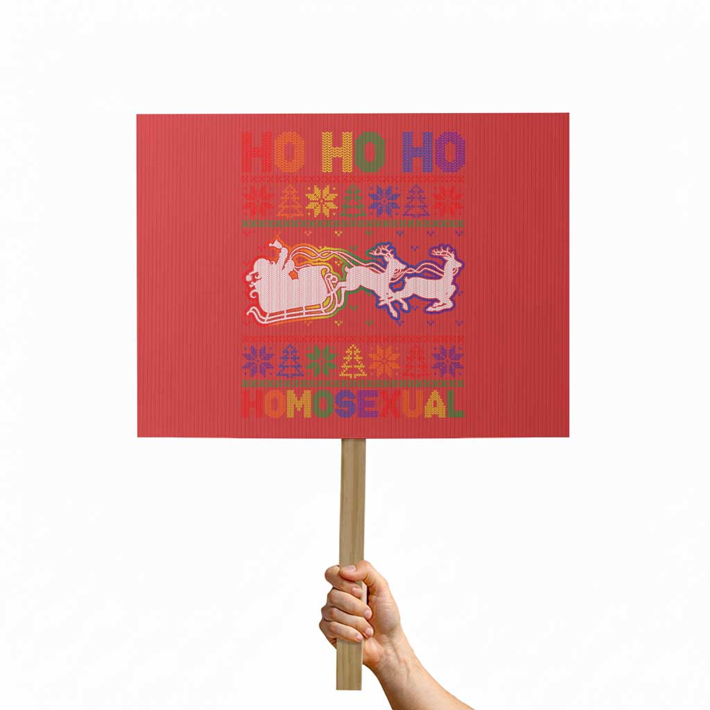 Funny Christmas LGBT Protest Sign Ho Ho Ho Homosexual TS09 Horizontal 18