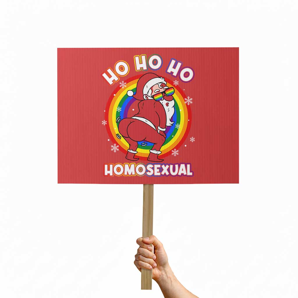 Funny Christmas LGBT Protest Sign Santa Ho Ho Ho Homosexual TS09 Horizontal 18