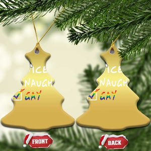 Funny Xmas LGBT Christmas Ornament Naughty Nice Gay TS09 Christmas Tree Gold Print Your Wear